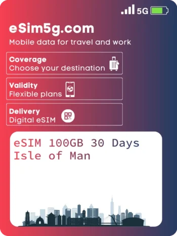Buy eSIM 100GB 30 Days Isle of Man